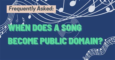 How Long Does It Take for Music to Become Public Domain? A Detailed Analysis