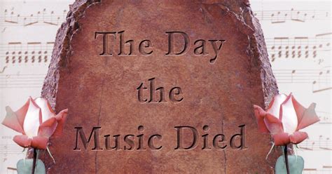 What Day Did the Music Die? And Its Rebirth